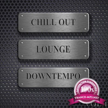 Chill Out, Lounge, Downtempo, Vol.1 (DJ Selection of Hotel Del Mar Greatest) (2012) 