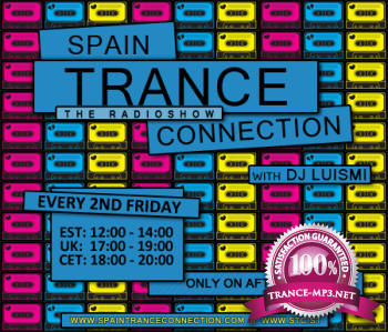 Spain Trance Connection - The Radio Show 050 10-08-2012