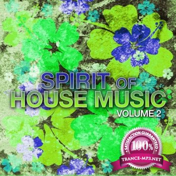 Spirit of House Music Vol 2 (2012)