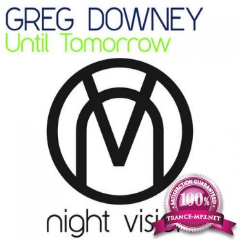 Greg Downey - Until Tomorrow