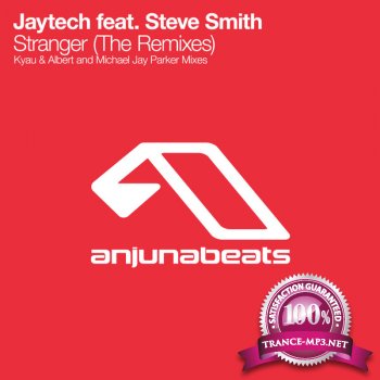 Jaytech feat. Steve Smith - Stranger (The Remixes)