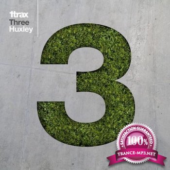 1trax : Three : Huxley (2012)