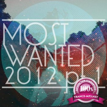 Get Physical Presents Most Wanted 2012 Pt. I (2012)