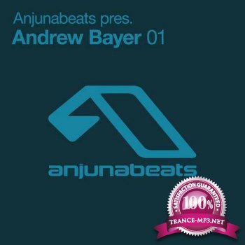Anjunabeats pres. Andrew Bayer 01 2012