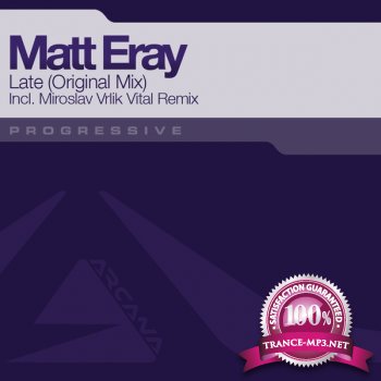 Matt Eray - Late