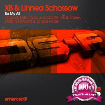XB and Linnea Schossow - Be My All