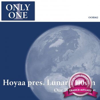 Hoyaa pres. Lunar System - Our Planet of Love