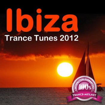 Ibiza Trance Tunes 2012 (2012)