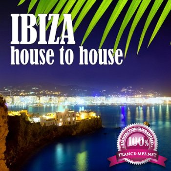 Ibiza House To House (2012)