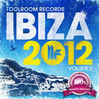 Toolroom Records Ibiza 2012 Vol 2 (2012)