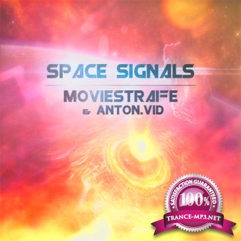 MovieStraife & Anton.ViD  Space Signals