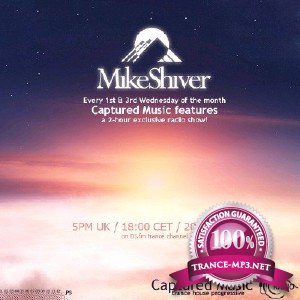 Mike Shiver - Captured Radio Episode 286 (guest Mike Danis) 05-09-2012