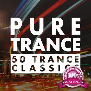 Pure Trance 50 Trance Classics (2012)