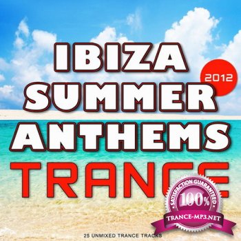 Ibiza Summer 2012 Anthems: Trance (2012)