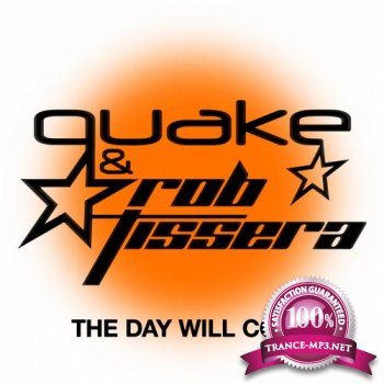 Quake And Rob Tissera - The Day Will Come