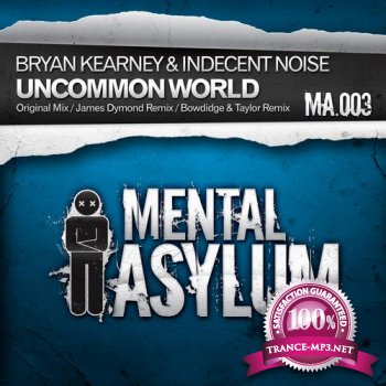 Bryan Kearney and Indecent Noise-Uncommon World