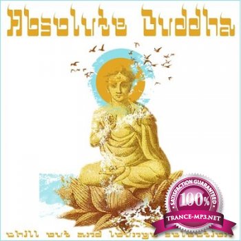 Absolute Buddha: Chillout and Lounge Selection (2012)