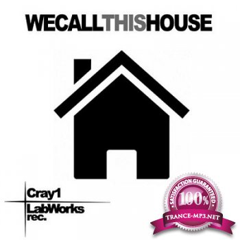 We Call This House (2012)
