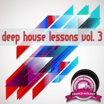 VA - Deep House Lessons Vol 3(2012)