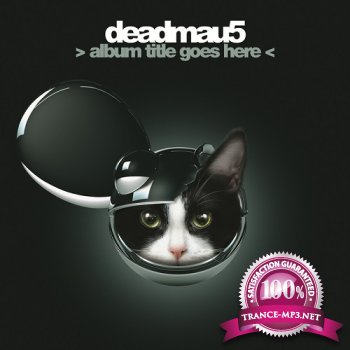 Deadmau5 - Album Title Goes Here (Album)