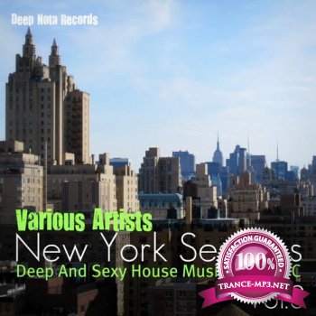 New York Sessions Vol.3 (Deep and Sexy House Music From Nyc) (2012)