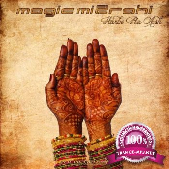 Magic Mizrahi - Harbe Ra Ash (2012)