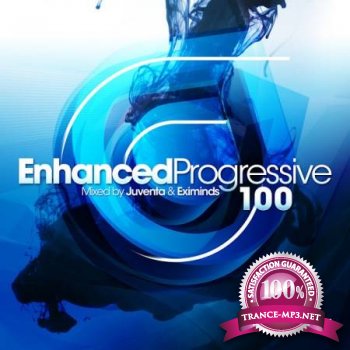 Enhanced Progressive 100 (Mixed by Juventa & Eximinds) 