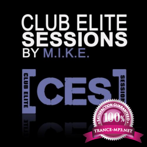 M.I.K.E. - Club Elite Sessions 273 04-10-2012