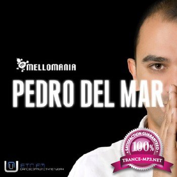 Pedro Del Mar - Mellomania Deluxe Episode 561 15-10-2012