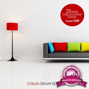 Chillin On My Sofa Vol.1: 25 finest Chill & Lounge Songs (2012)