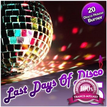 Last Days Of Disco Vol 5 20 Disco House Burner (2012)