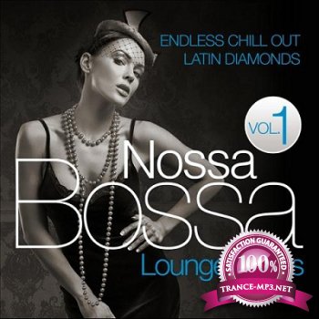 Bossa Nossa Lounge Pearls Vol.1: Endless Chill Out Latin Diamonds (2012)