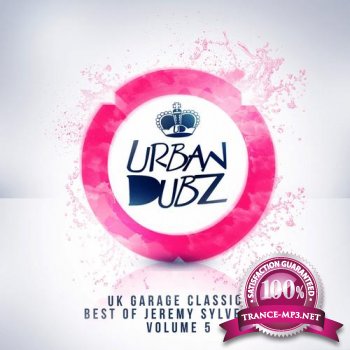 UK Garage Classics - Best of Jeremy Sylvester Vol. 5 (2012)