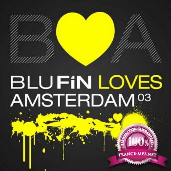 BluFin Loves Amsterdam 03 (2012)