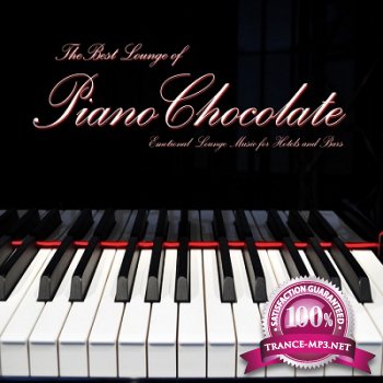 The Best Lounge of Pianochocolate: Emotional Lounge Music for Hotels and Bars (2012)
