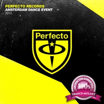 Perfecto Records: Amsterdam Dance Event 2012 (2012)