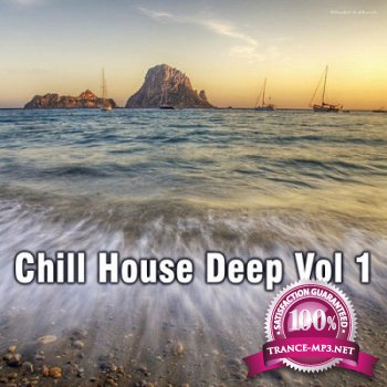 Chill House Deep Vol.1 (2012)