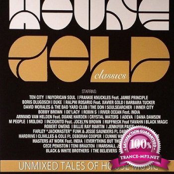 House Gold Classics (Unmixed Tales of House Music) (2012)