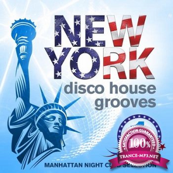 New York Disco House Grooves Vol.1 (Manhattan Night Club Selection) (2012)