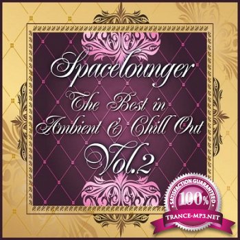 Spacelounger Vol.2 (The Best In Ambient & Chill Out) (2012)