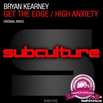 Bryan Kearney - Get The Edge High Anxiety 