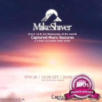 Mike Shiver - Captured Radio Episode 295 (with guest Estiva) 07-11-2012