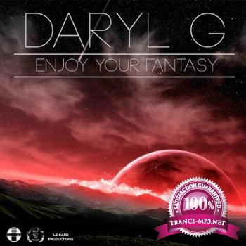 DJ Daryl G - Enjoy Your Fantasy (2012)