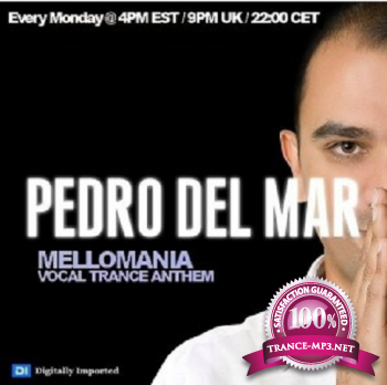 Pedro Del Mar - Mellomania Vocal Trance Anthems Episode 235 12-11-2012