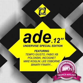 Amsterdam Dance Event 2012 (Undervise Special Edition) (2012)