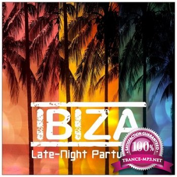 Ibiza Late: Night Party Set (2012)