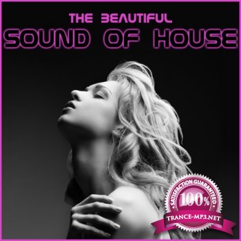 VA - The Beautyful Sound Of House (2012)