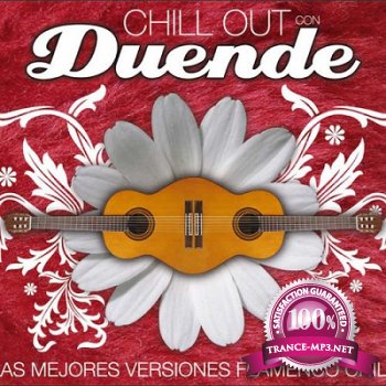 Chill Out con Duende - As Mejores Versiones Flamenco Chill (2012)