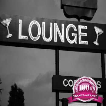 VA - Lounge Cocktails Vol 1 (Delicious Grooves for Cafe Bar and Hotel Suites)(2012)