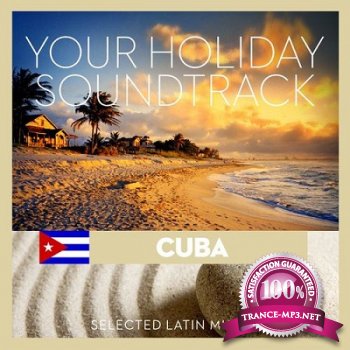 Your Holiday Soundtrack: Cuba, Selected Latin Music (2012)